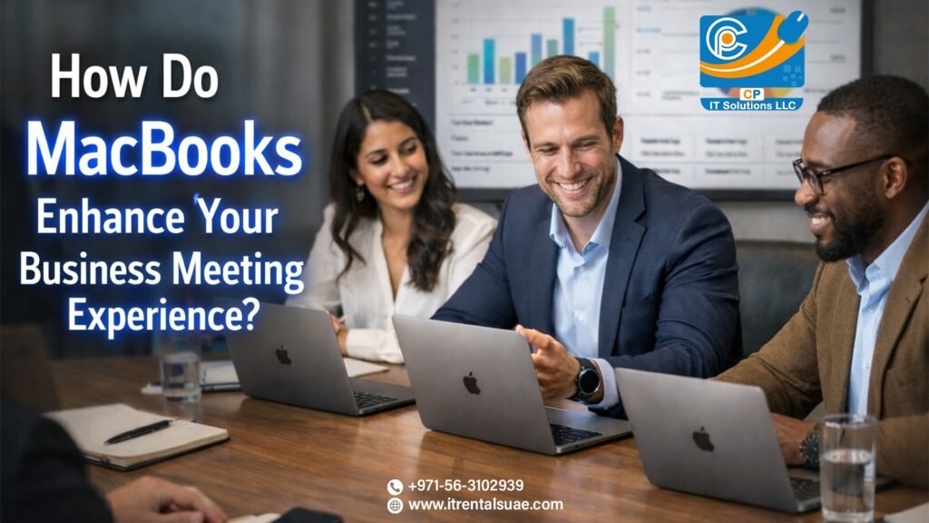 How Do MacBooks Enhance Your Business Meeting Experience?